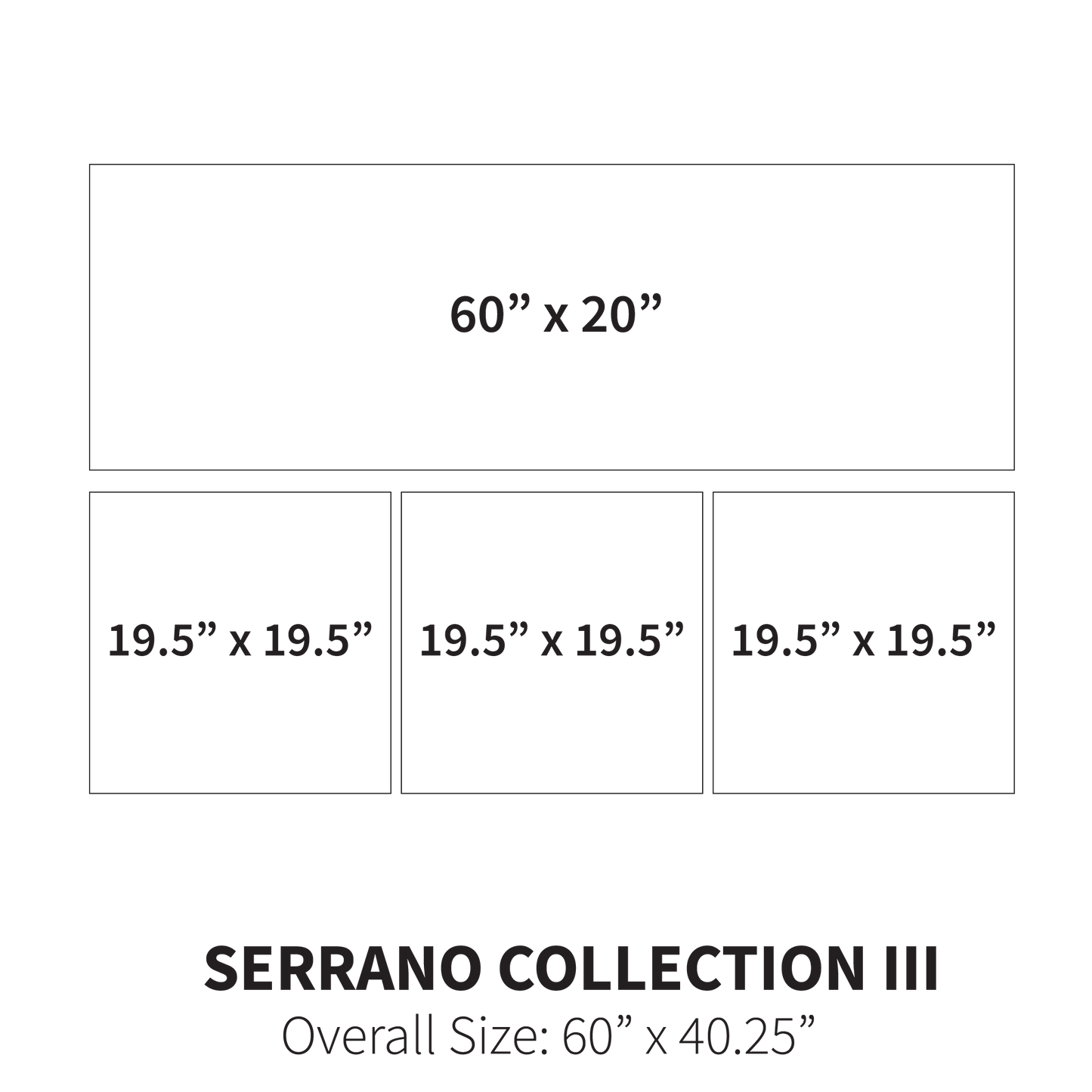 Serrano Collection III (Overall Size: 60" x 40")