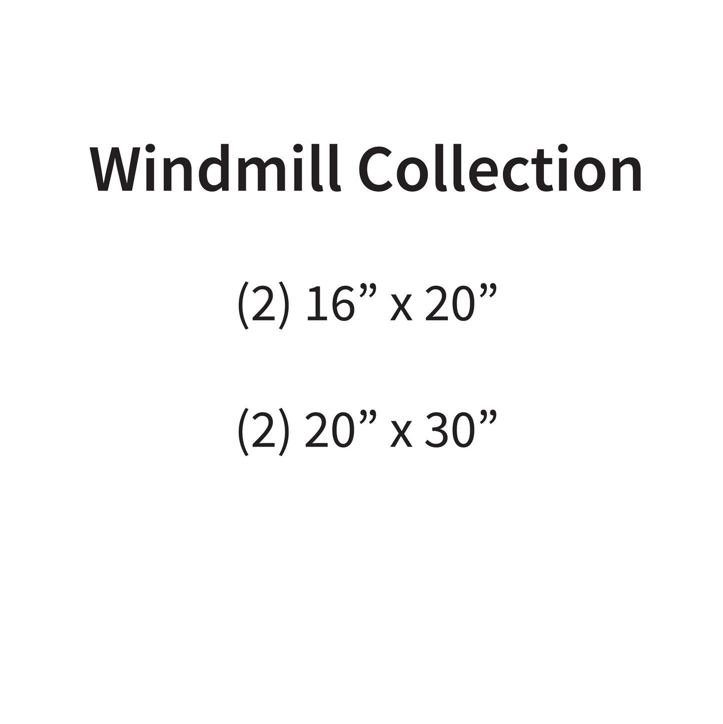 Windmill Collection