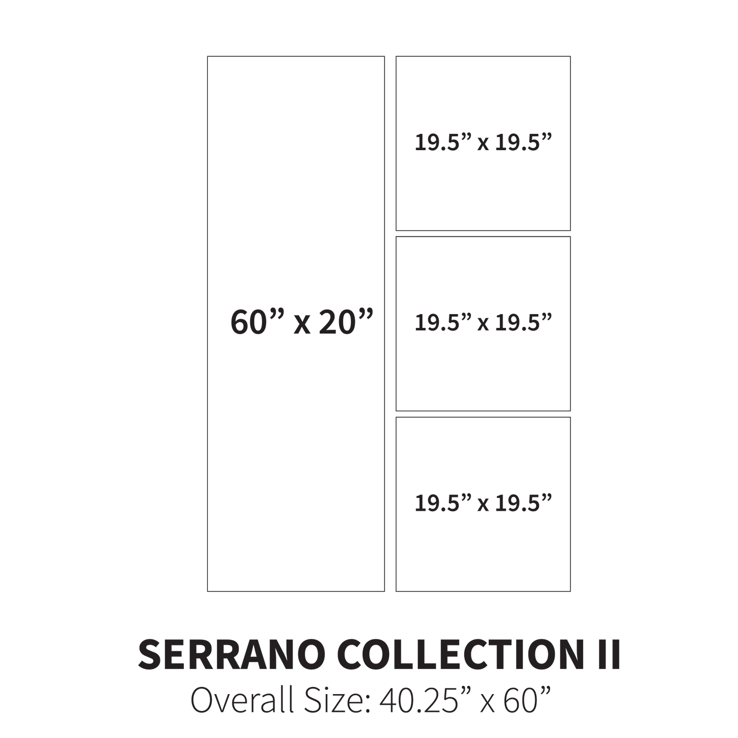 Serrano Collection II (Overall Size: 60" x 40")